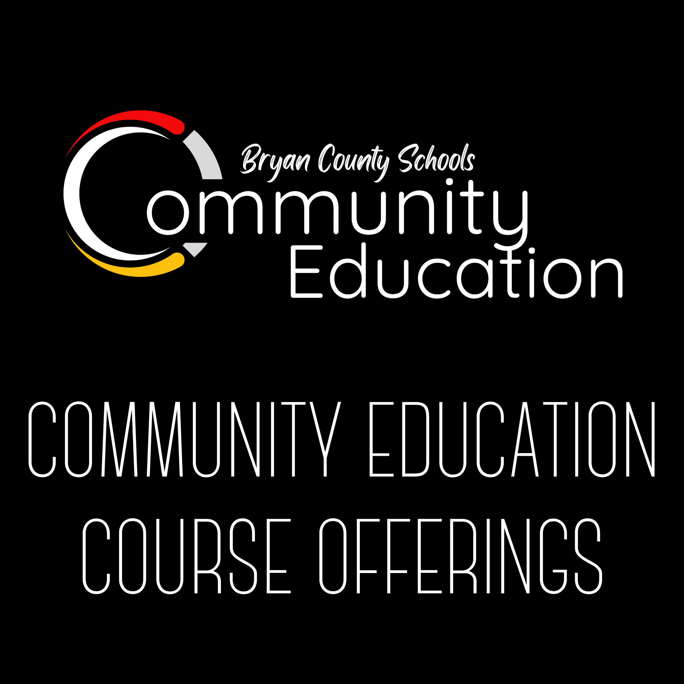 Community Education Course Offerings