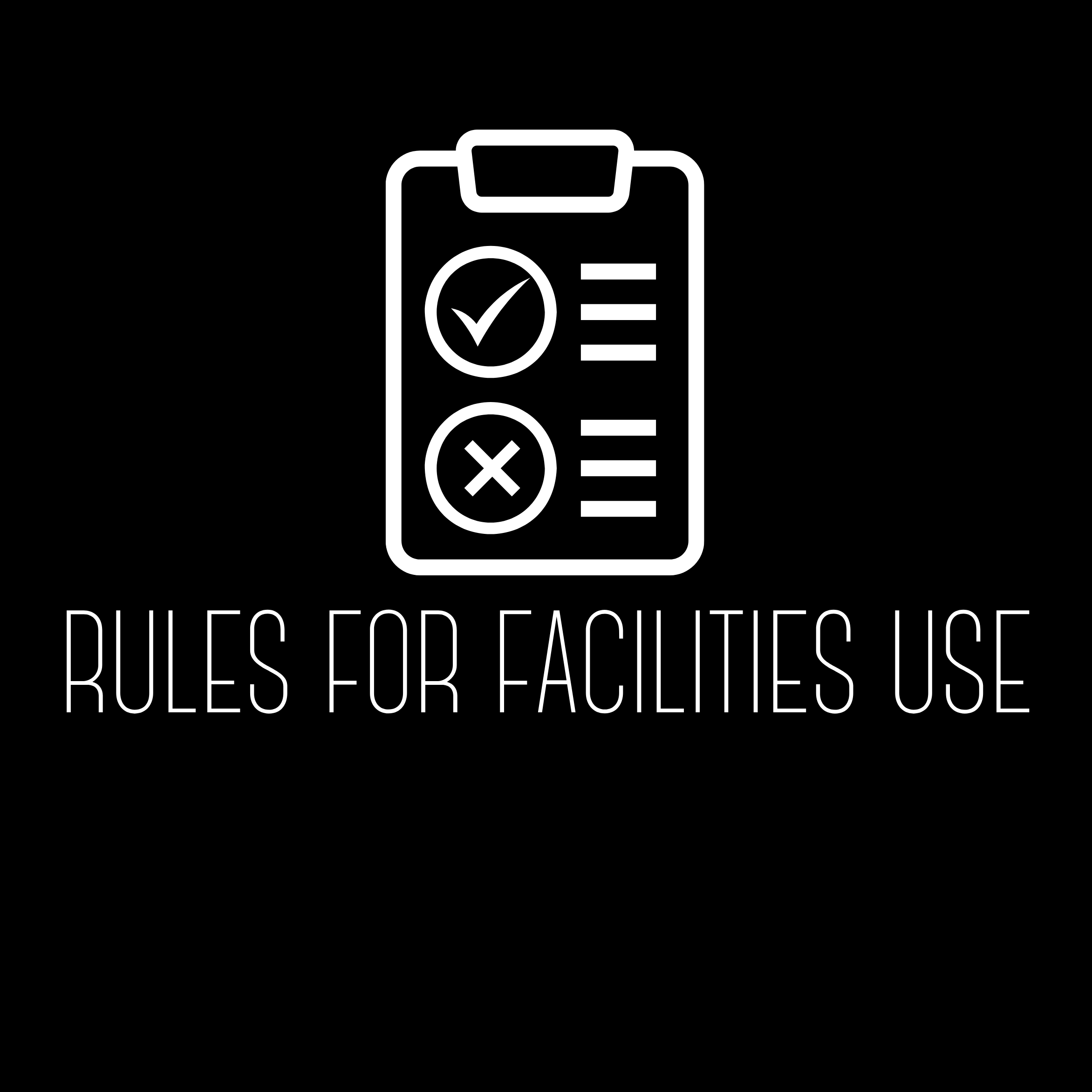 Rules for Facilities Use