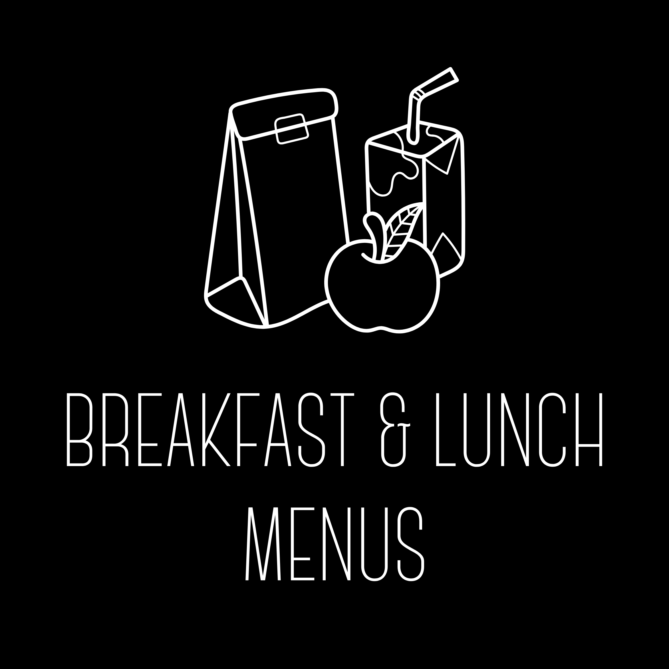 Breakfast and Lunch Menus