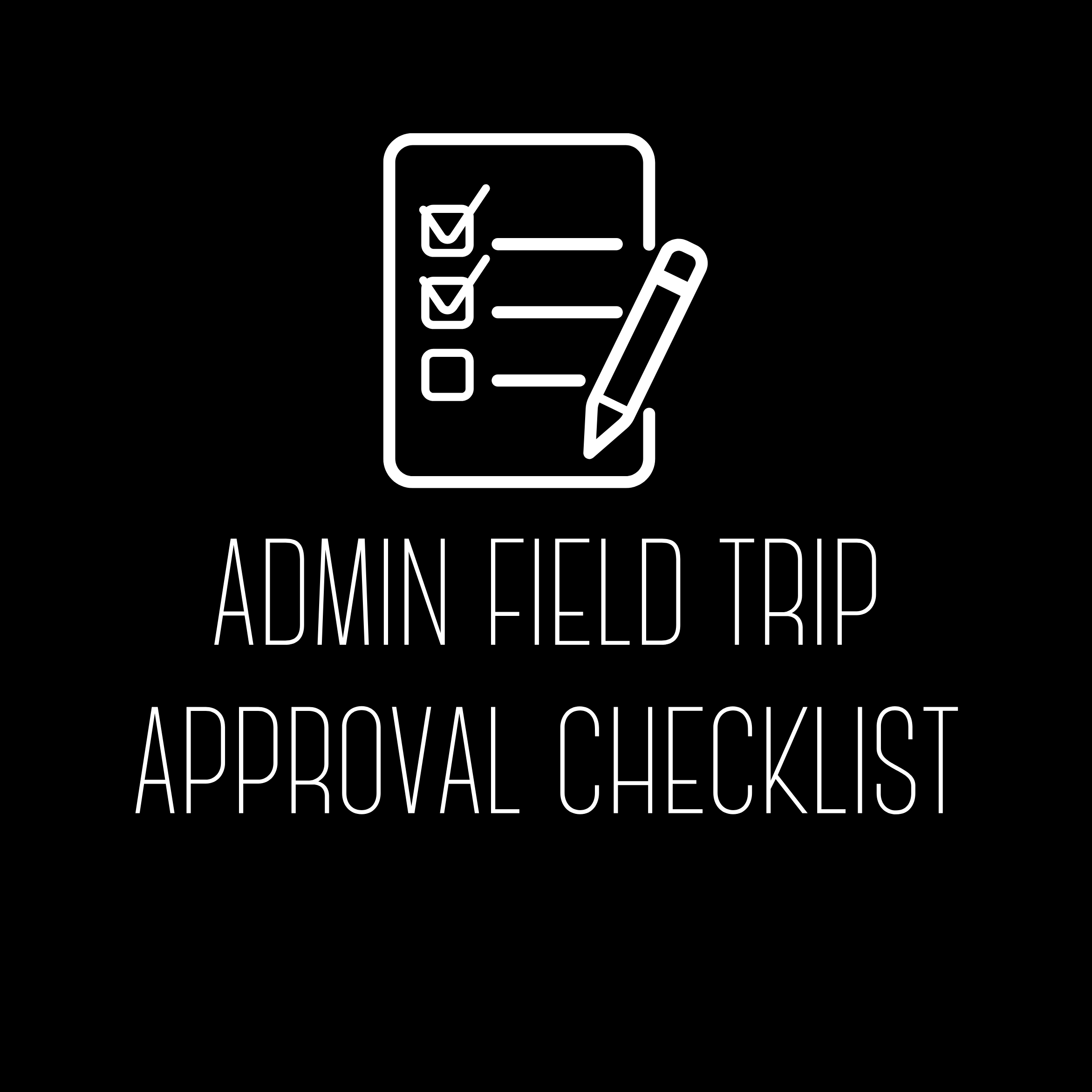 Admin Field Trip Approval Checklist
