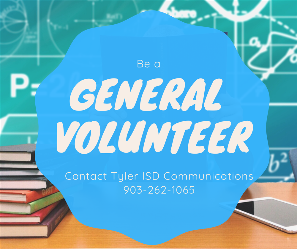 general-campus-volunteers-tyler-isd