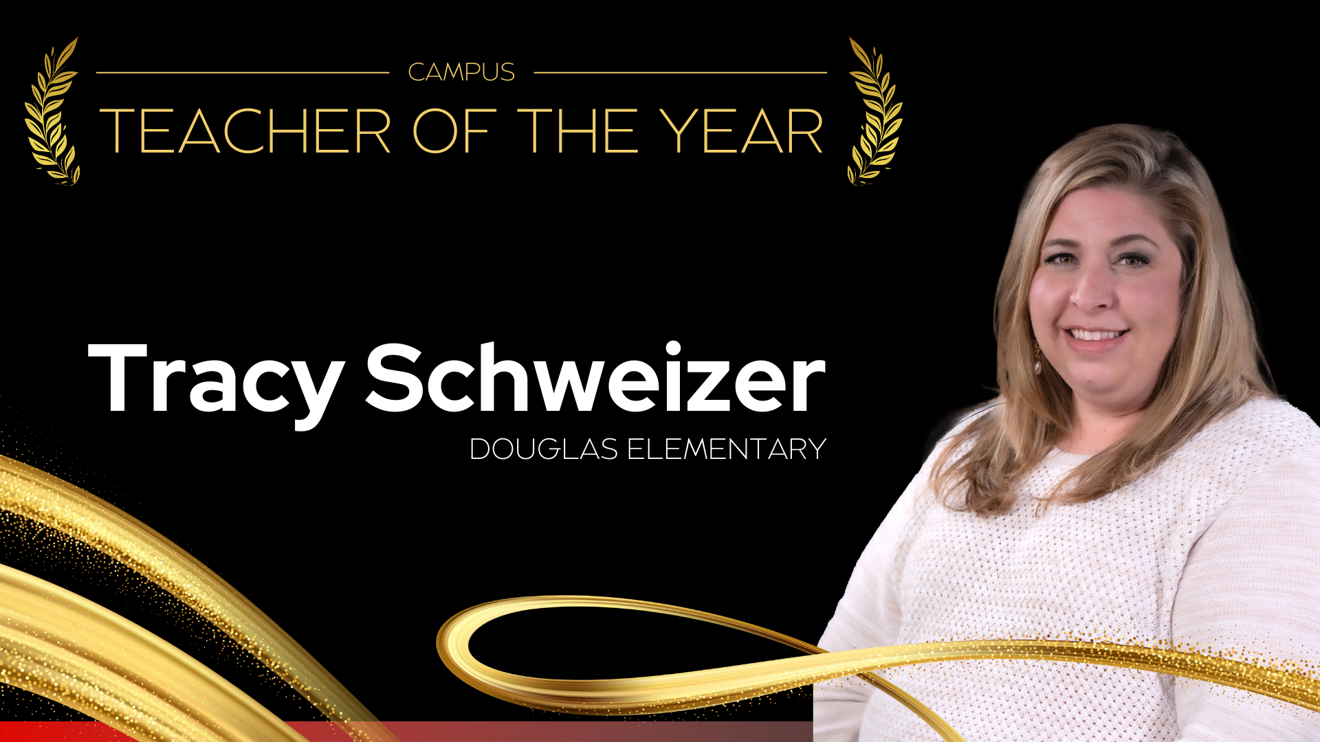 Campus Teacher of the Year Douglas Elementary School - Tracy Schweizer 