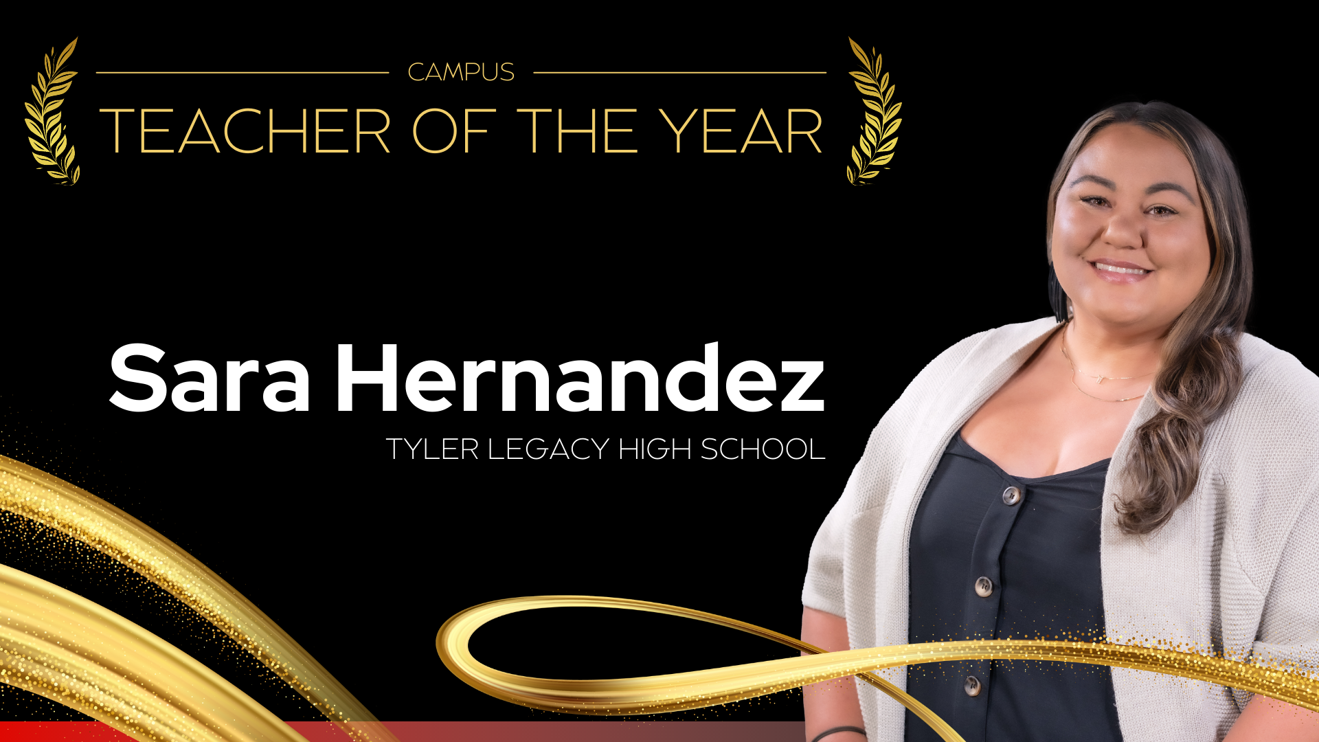 Campus Teacher of the Year Tyler Legacy High School - Sara Hernandez