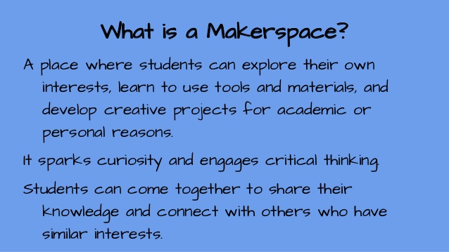 What is a makerspace