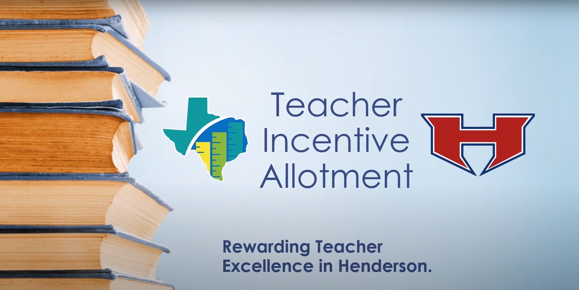 TEACHER INCENTIVE ALLOTMENT Henderson ISD