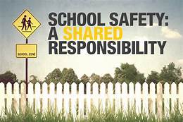 School Safety: A shared responsibility