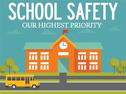 School Safety: Our Highest Priority