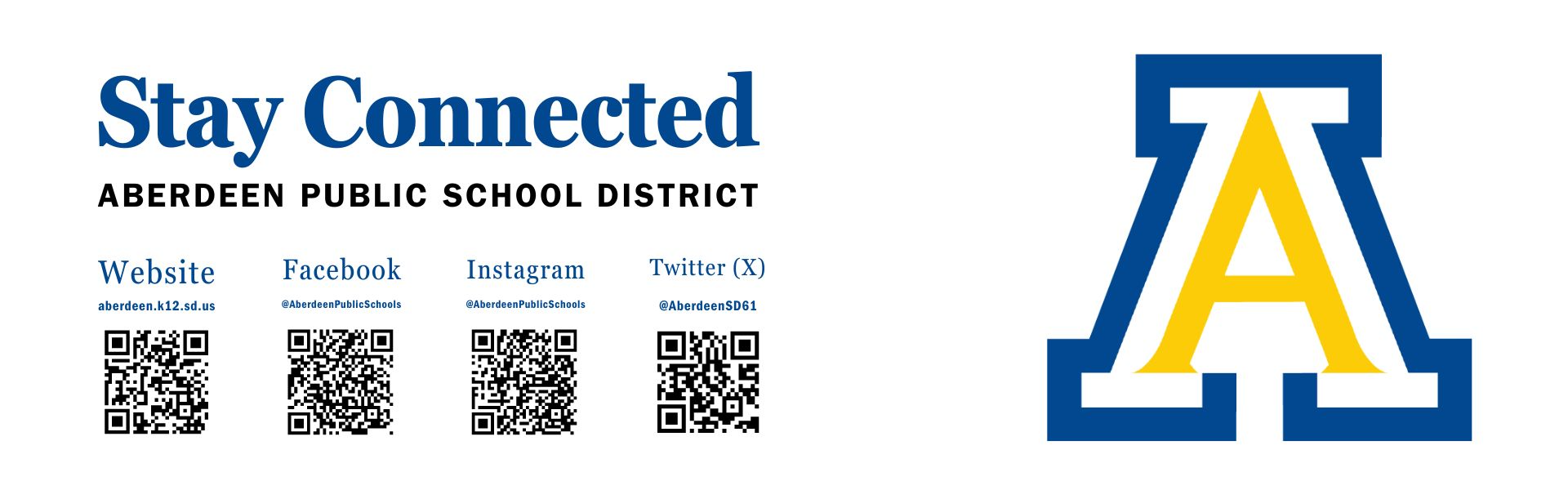 Stay connected - Aberdeen Public School District; QR codes for the district's website, Facebook, Instagram, Twitter, and "A" logo