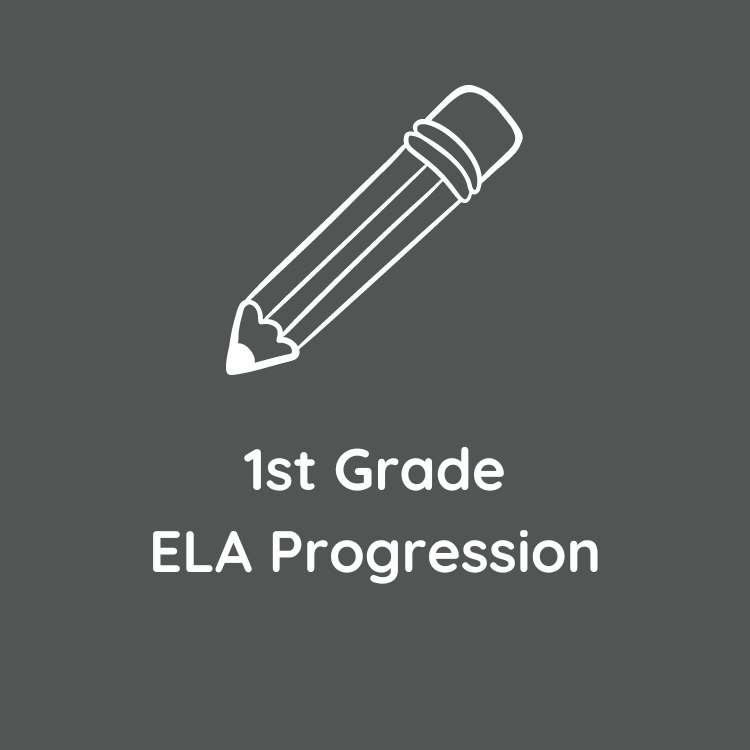 1st Grade ELA Progression