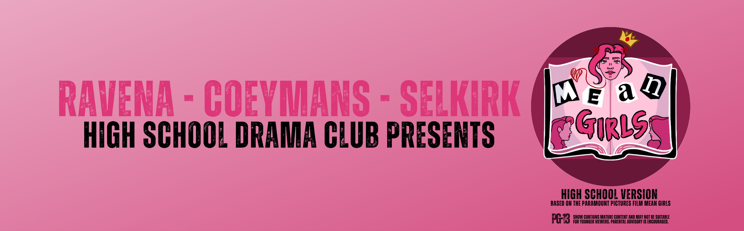 Ravena-Coeymans-Selkirk High School Drama Club Presents Mean Girls