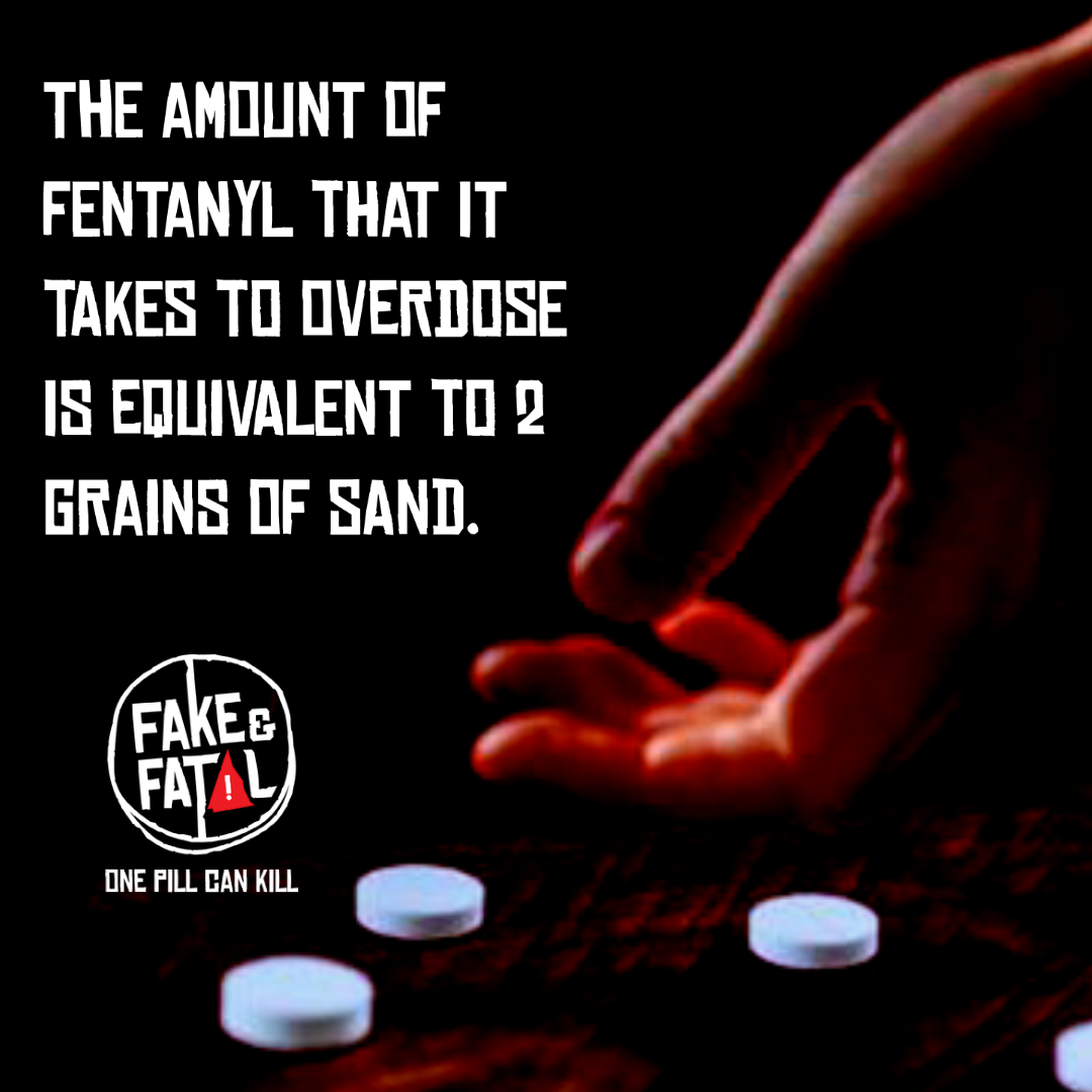 The amount of fentanyl that it takes to overdose is equivalent to 2 grains of sand.