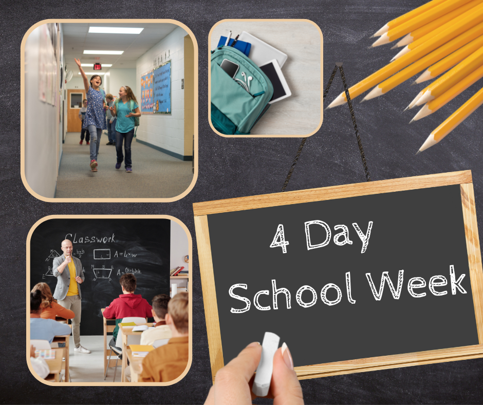 Photo collage of students in school, picture of a backpack and 4 Day School Week written on a chalkboard
