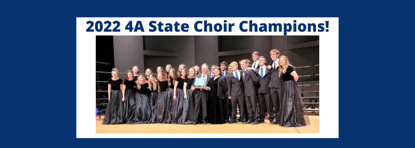 2022 4A State Choir Champions!