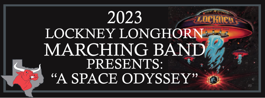 2023 Lockney Longhorn Marching Band Show Title