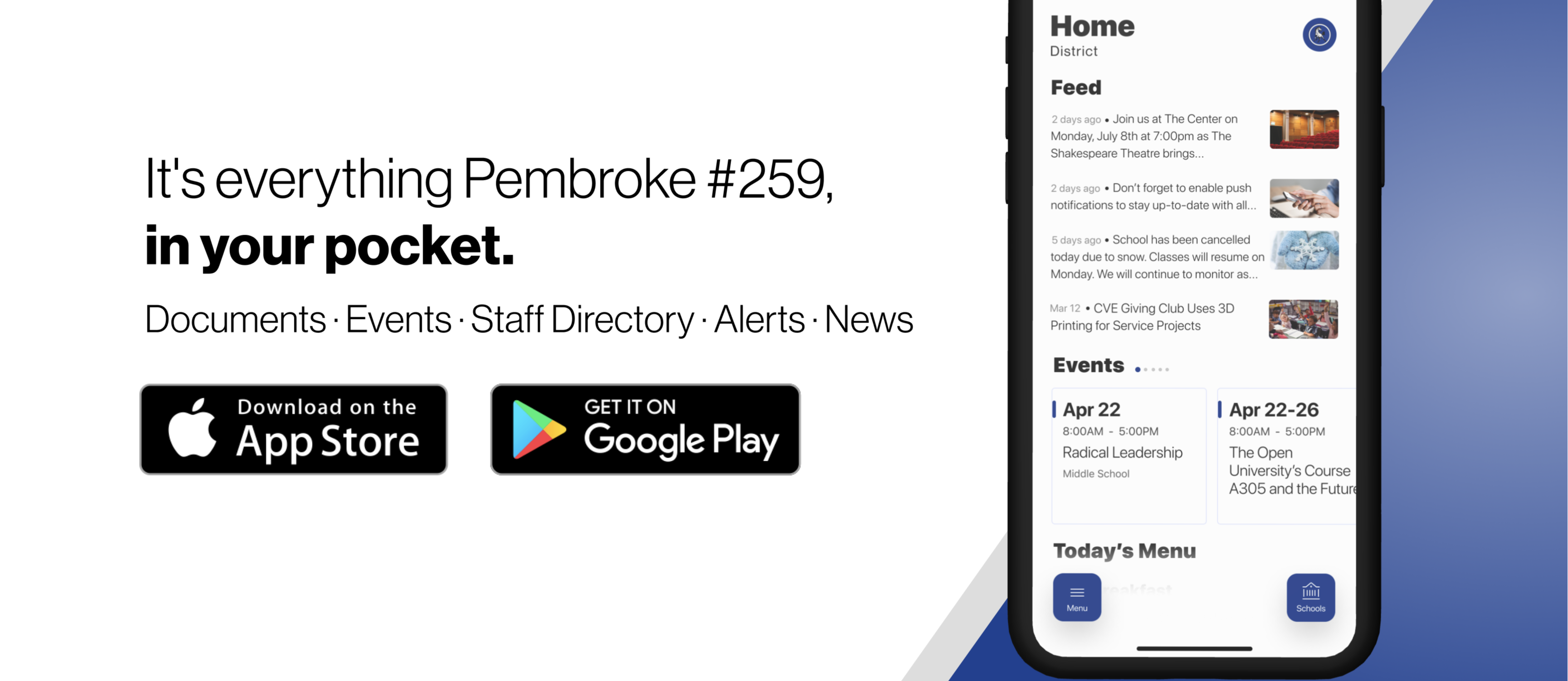 It's everything Pembroke #258, in your pocket - News , Events, Documents, Alerts, Staff Directory - Download on Google Play or App Store 