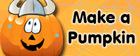 Make a pumpkin 