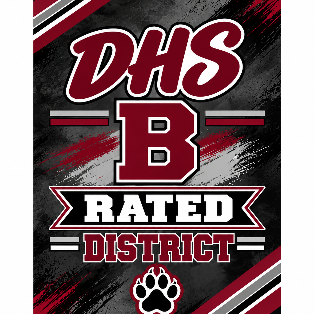 Poster with "DHS" and "B RATED DISTRICT" text in red on a black and gray background. A paw print in black below the text.