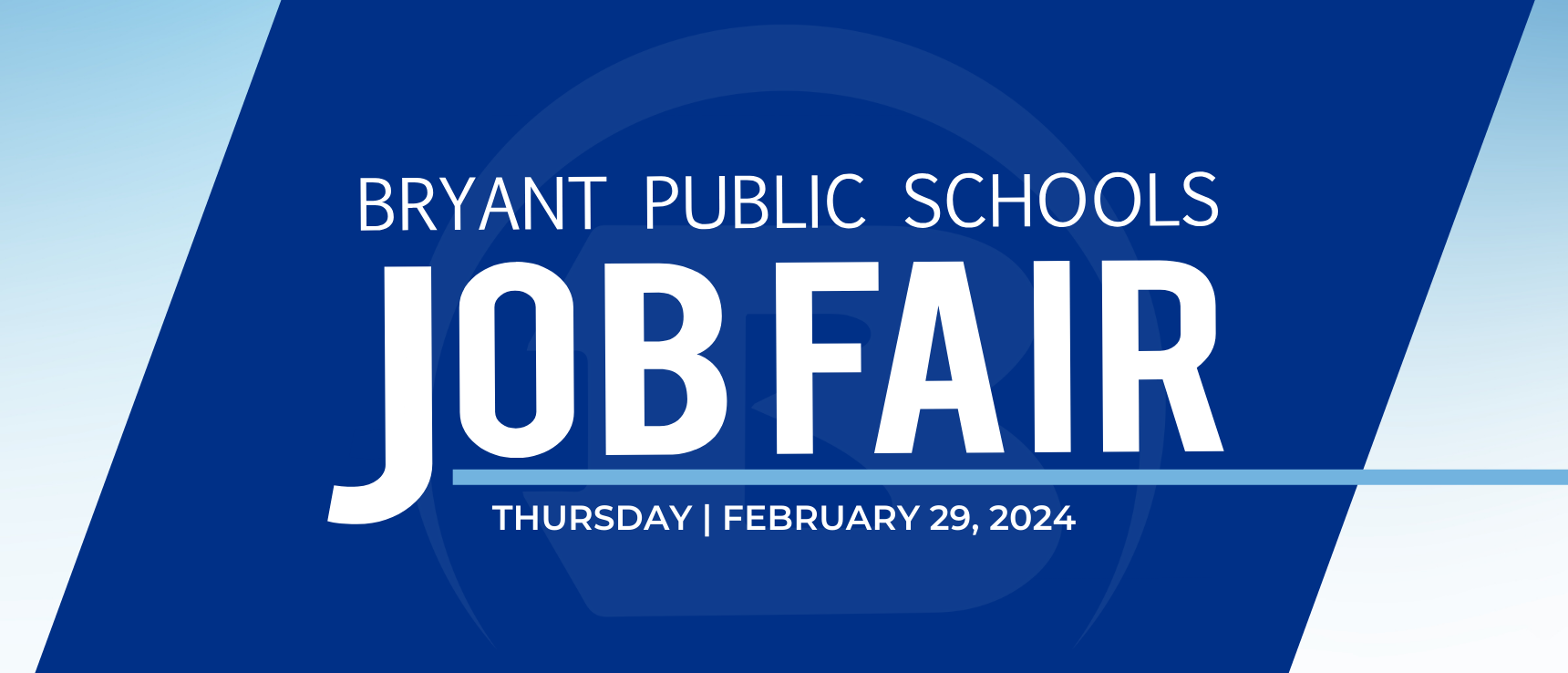 Job Fair 2025 Bryant Public Schools