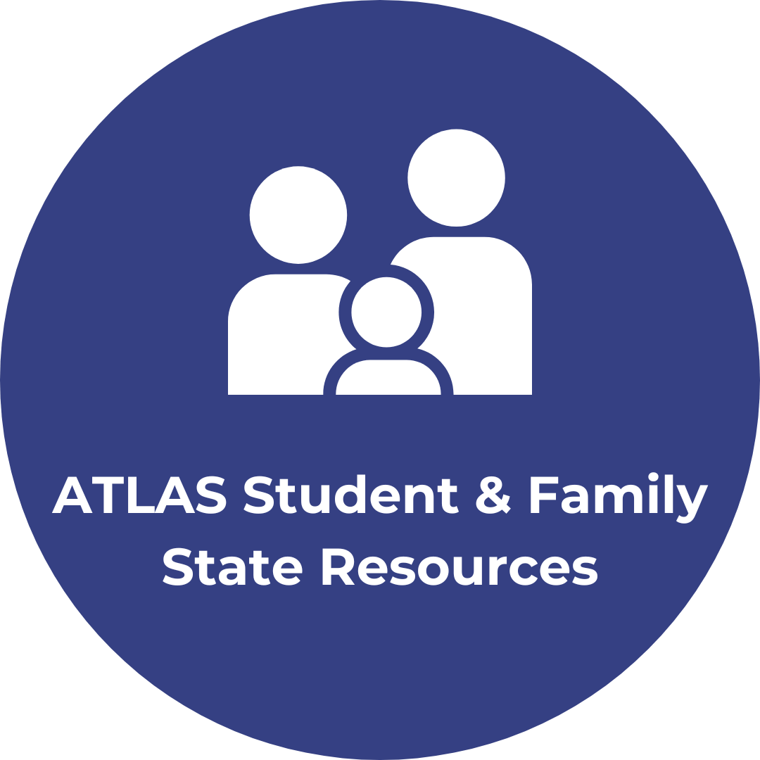 ATLAS Student & Family State Resources