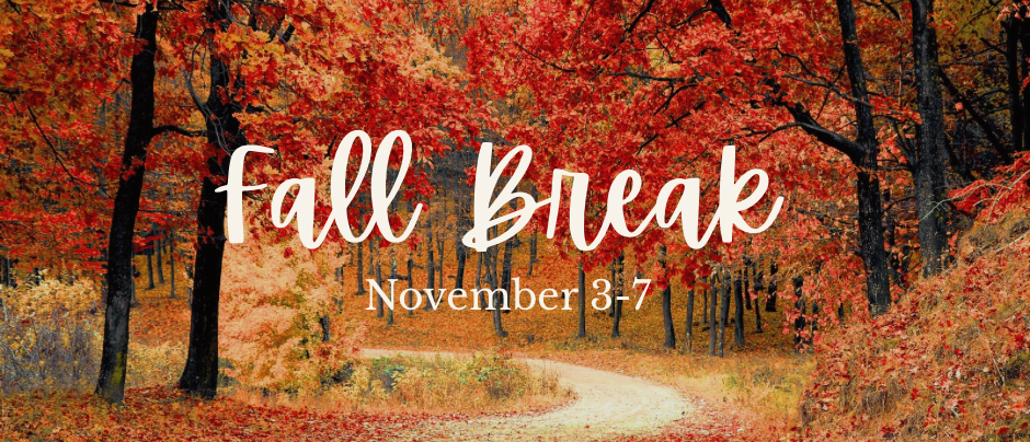 Fall Break