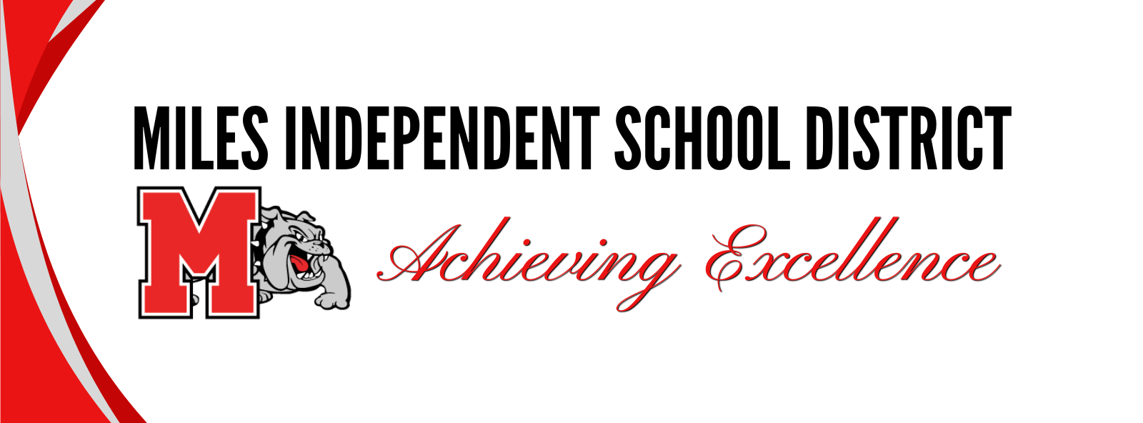 Miles ISD - Achieving Excellence
