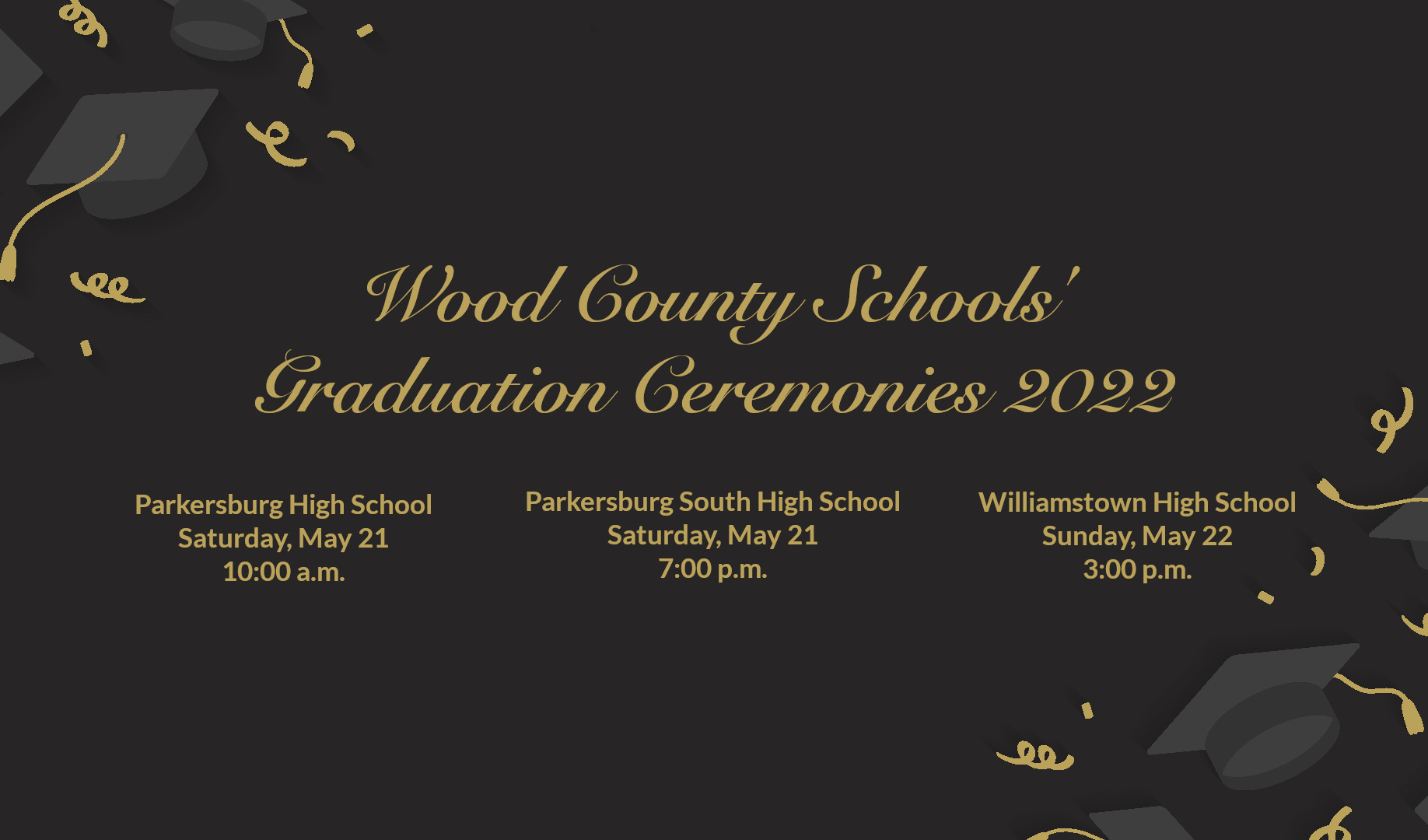 wood county schools' graduation ceremonies dates and times