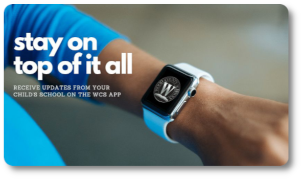 image of an arm with a watch - the watch is showing the wood county schools logo - the image is encouraging users to download wcs app to stay informed