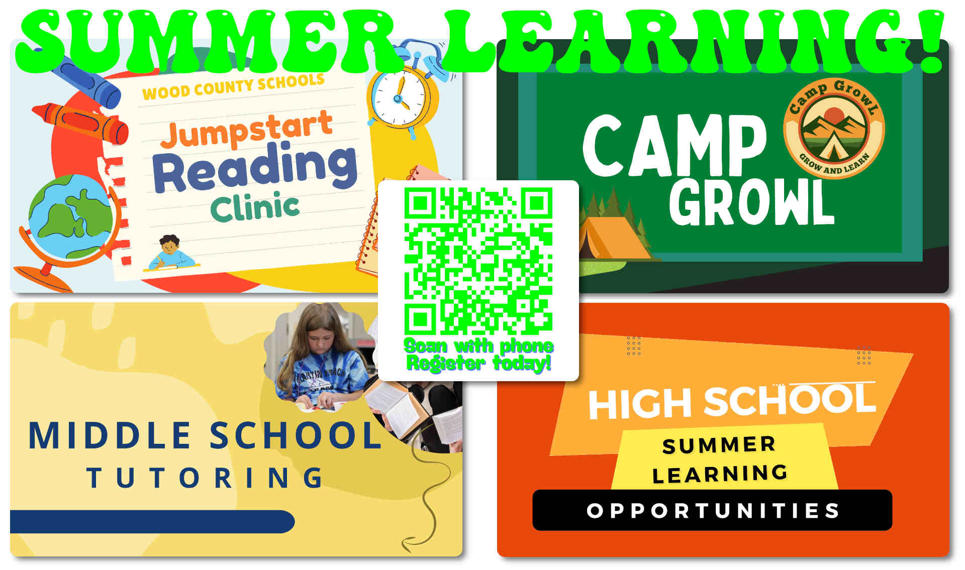 various colorful representations of four summer learning options available at wood county schools summer of 2024 - qr code in center for link to registration