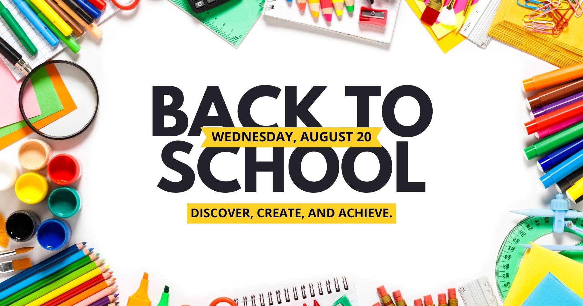 school supplies around border with message of back to school on Wed., August 20