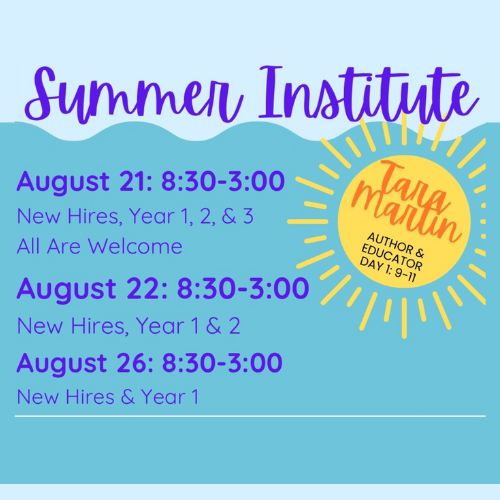 Staff Summer Institute 8/21, 8/22, 8/26. click title for flyer