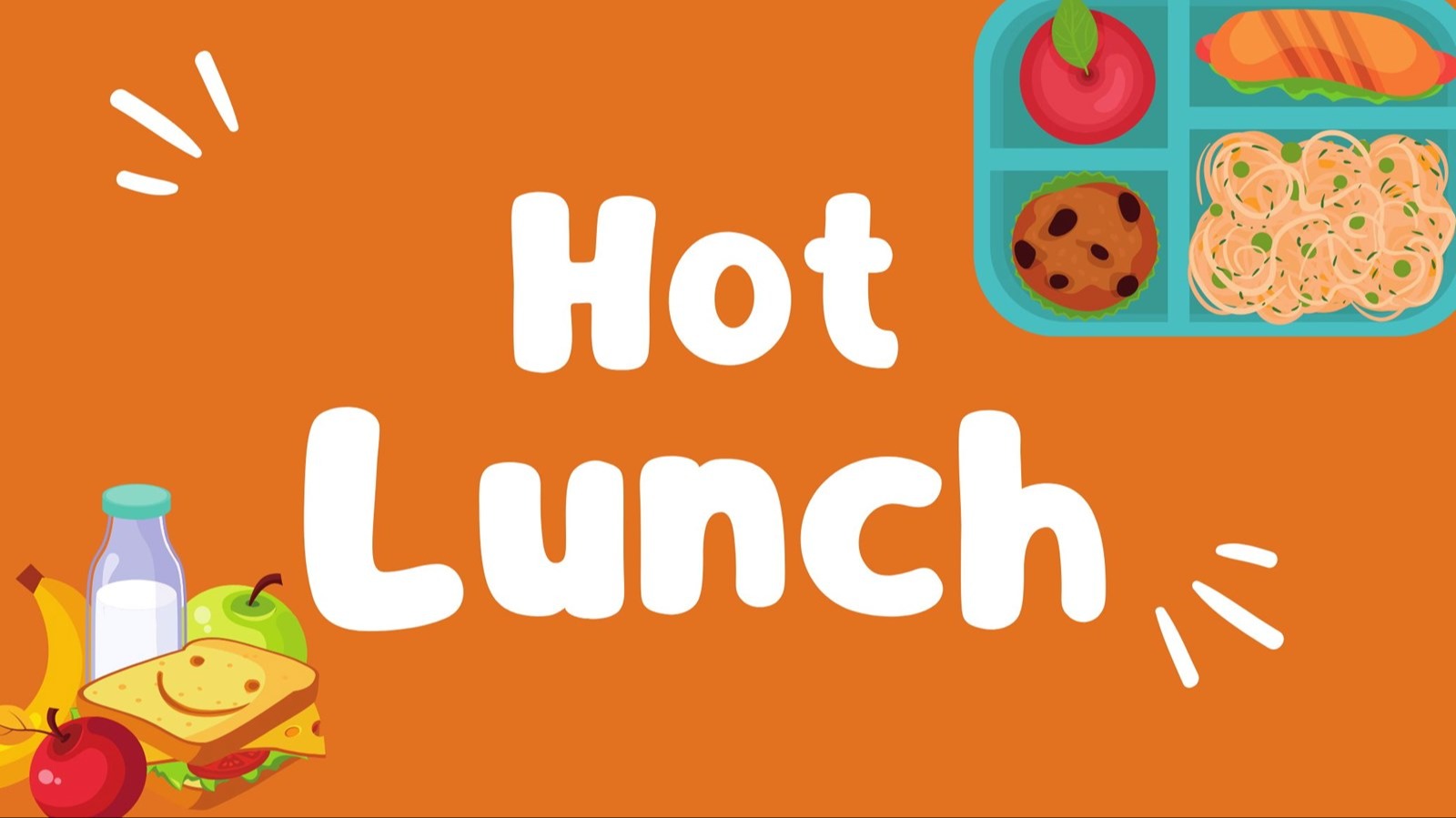 Hot lunch