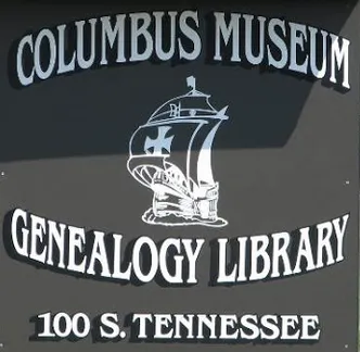 Columbus Museum Genealogy Library 100 S. Tennessee