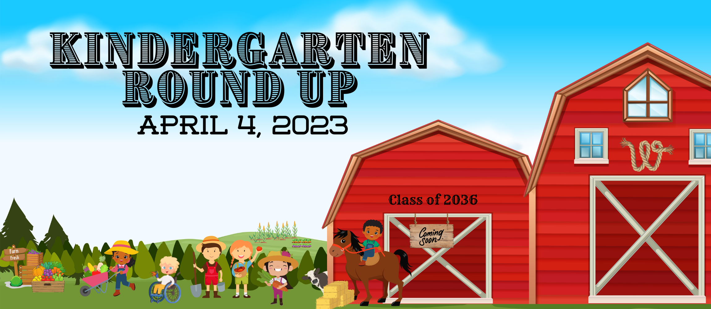 kindergarten round up--April 4, 2023