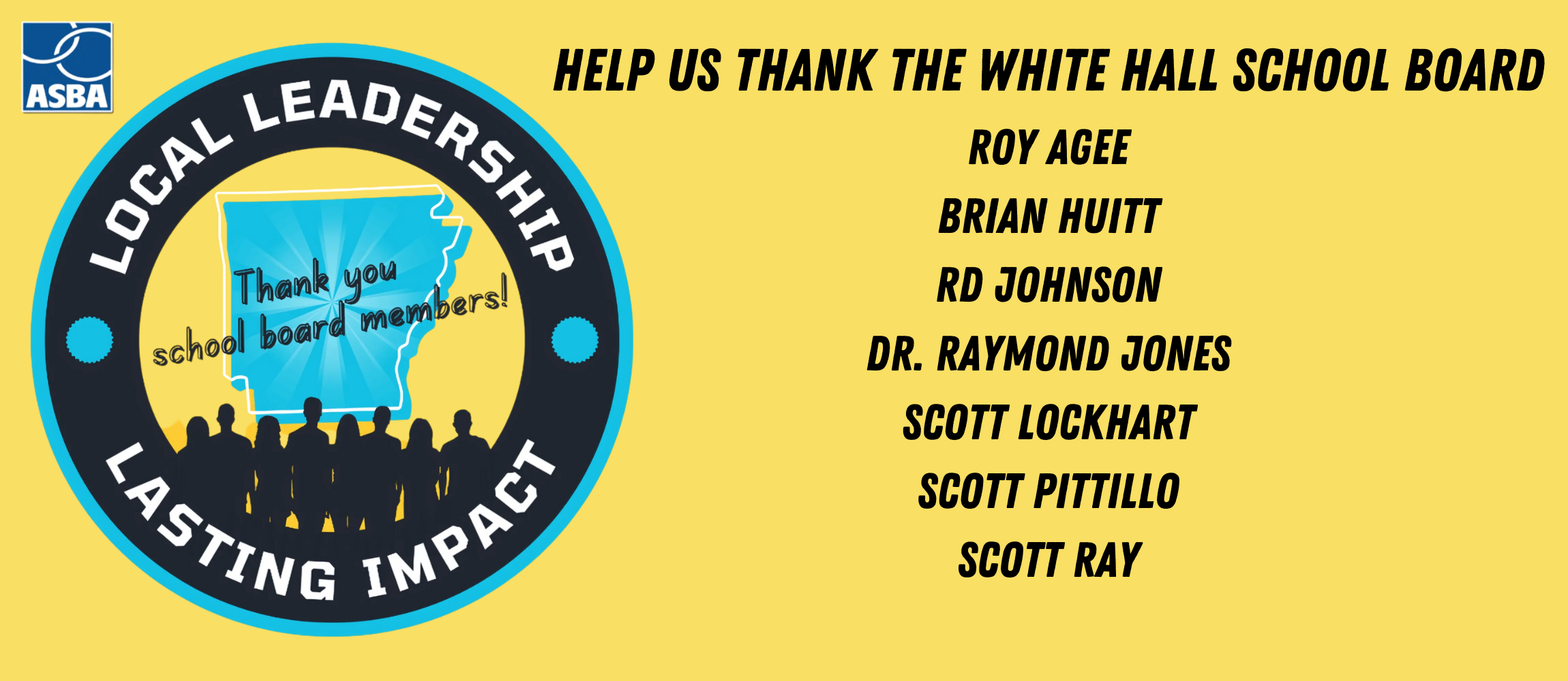 Help us thank our school board members: Roy Agee, Brian Huitt, RD Johnson, Raymond Jones, Scott Lockhart, Scott Pittillo, and Scott Ray