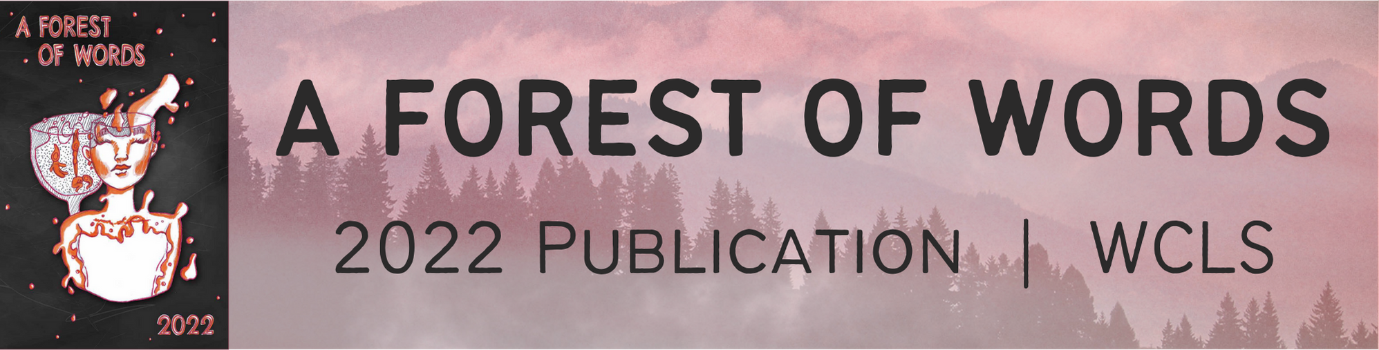 A Forest of Words, Pink Sky, Trees, Mountains