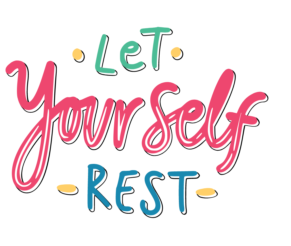 Let Yourself Rest