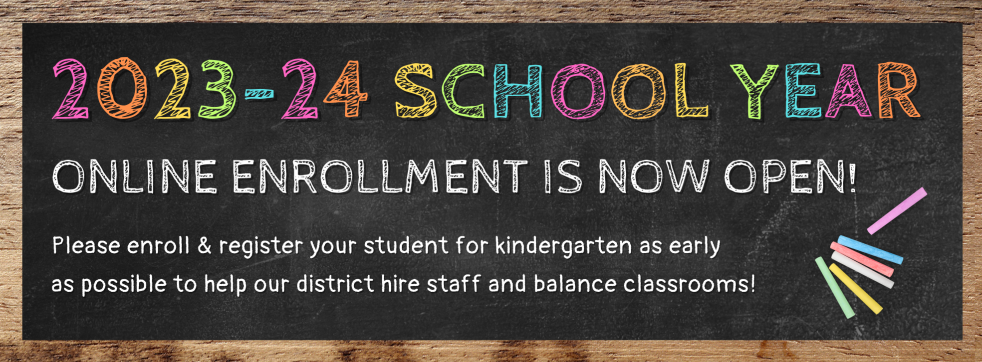 2023-24 School Year Online online enrollment is now open, Chalkboard and chalk