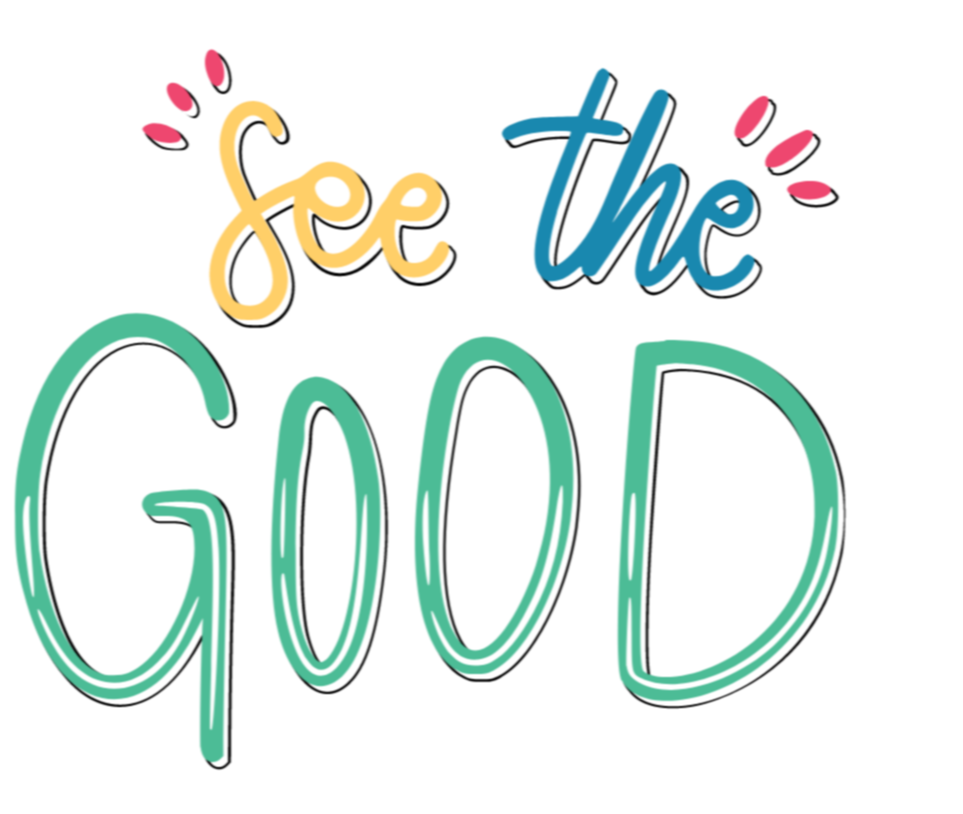 See the Good