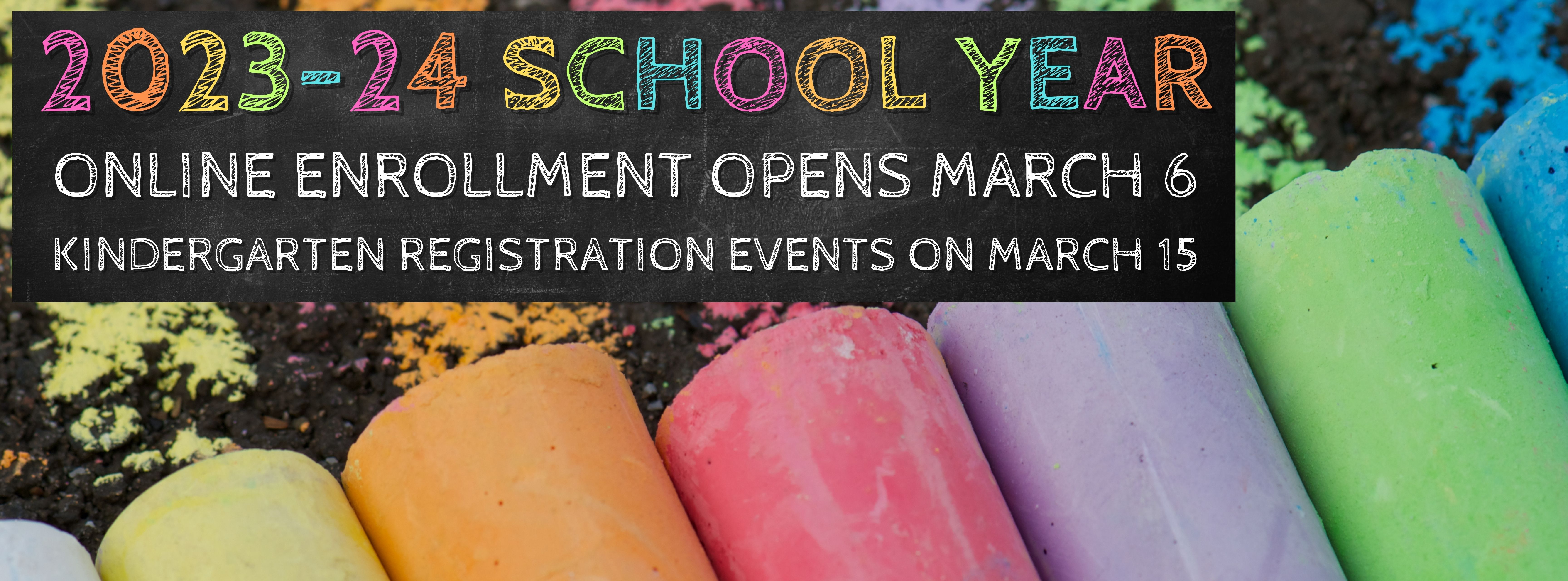 Online Enrollment for 2023-24 School Year opens March 6