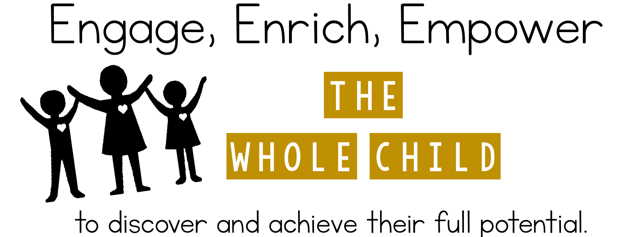 engage, enrich, empower the whole child to discover and achieve their full potential