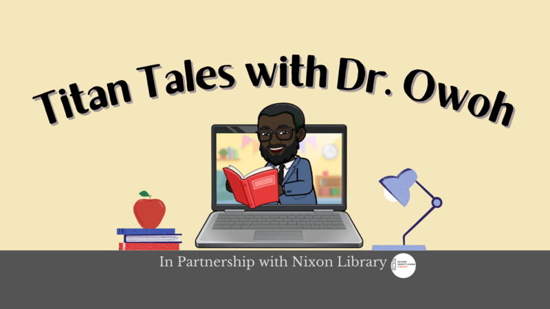 Titan Tales with Dr. Owoh