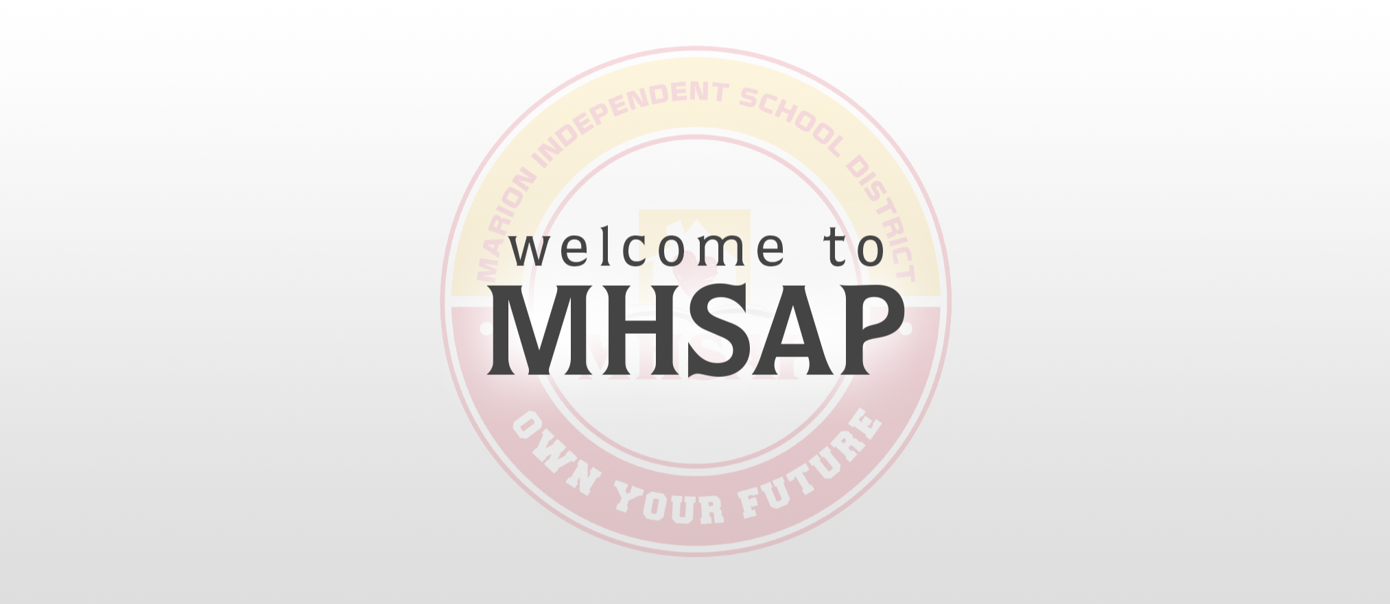 Welcome MHSAP