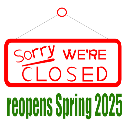 Local. Closed Reopens Spring 2025