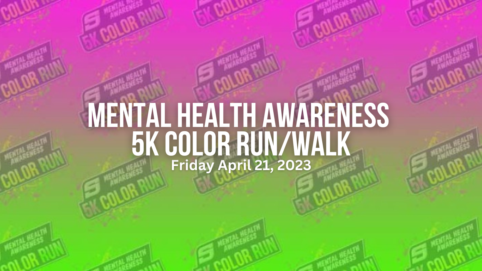 Mental Health Awareness 5K Color Run/Walk