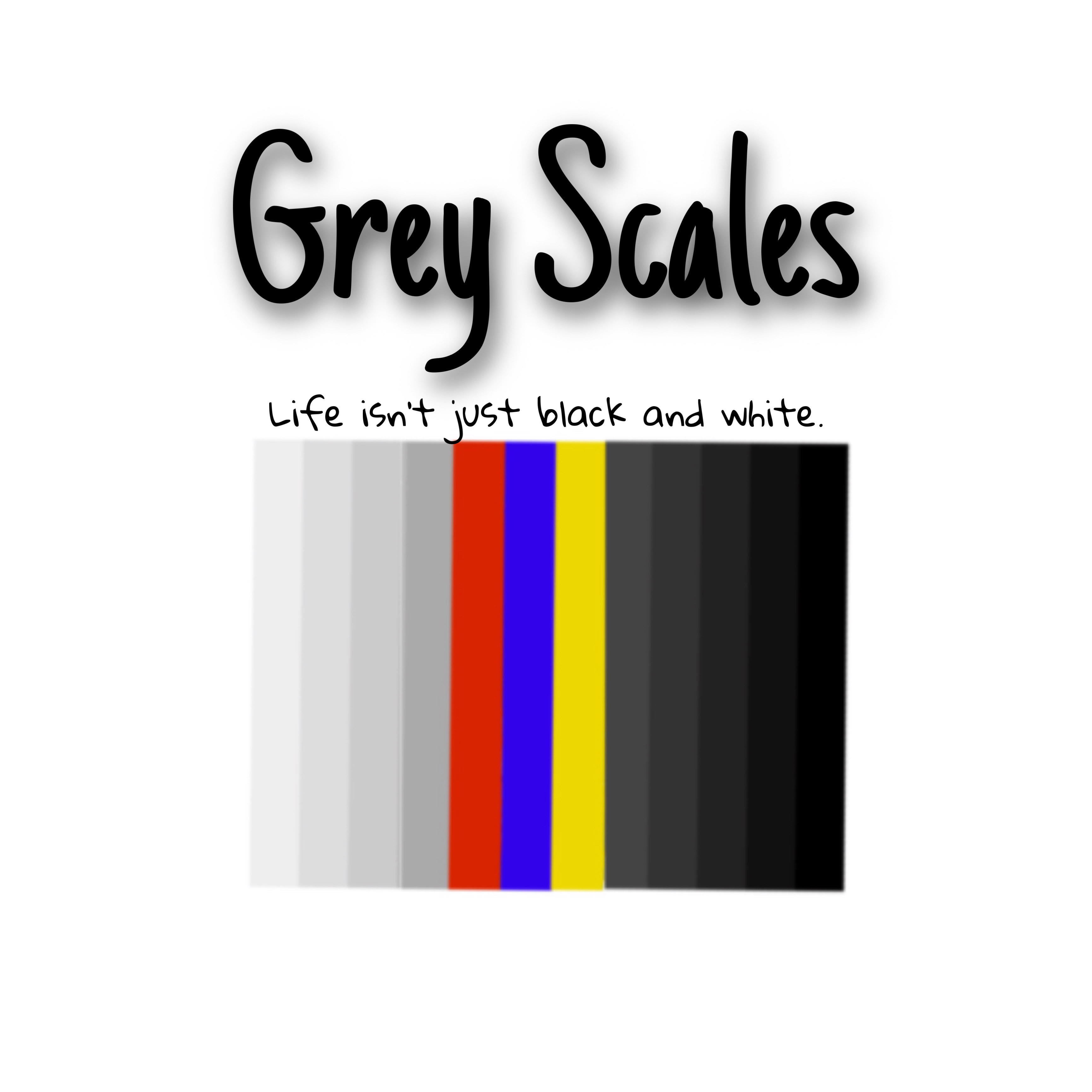 grey scales