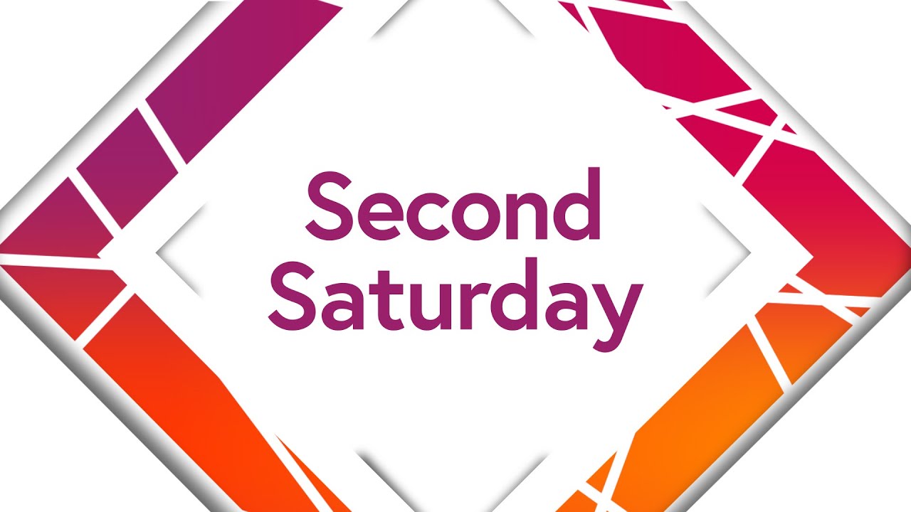 Second Saturday