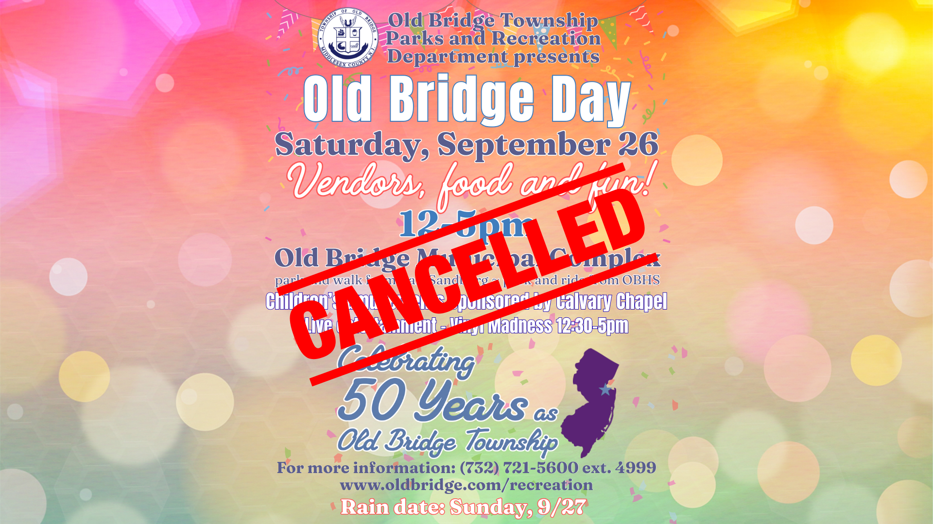 Old Bridge Day on Saturday, September 26, 2026, and the Rain Date on September 27, 2026, has been Canceled. 