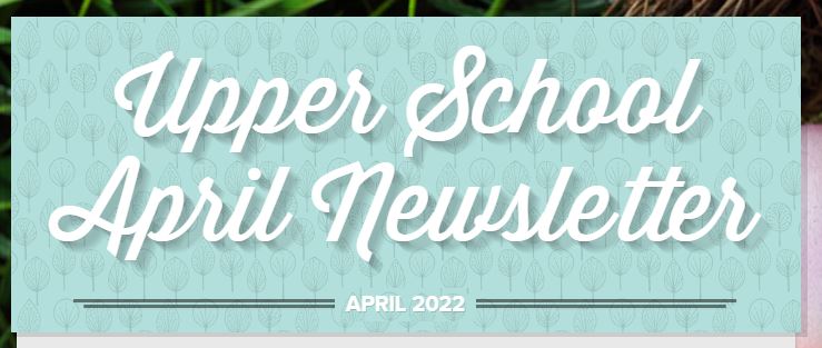 image on blue background includes text upper school newsletter
