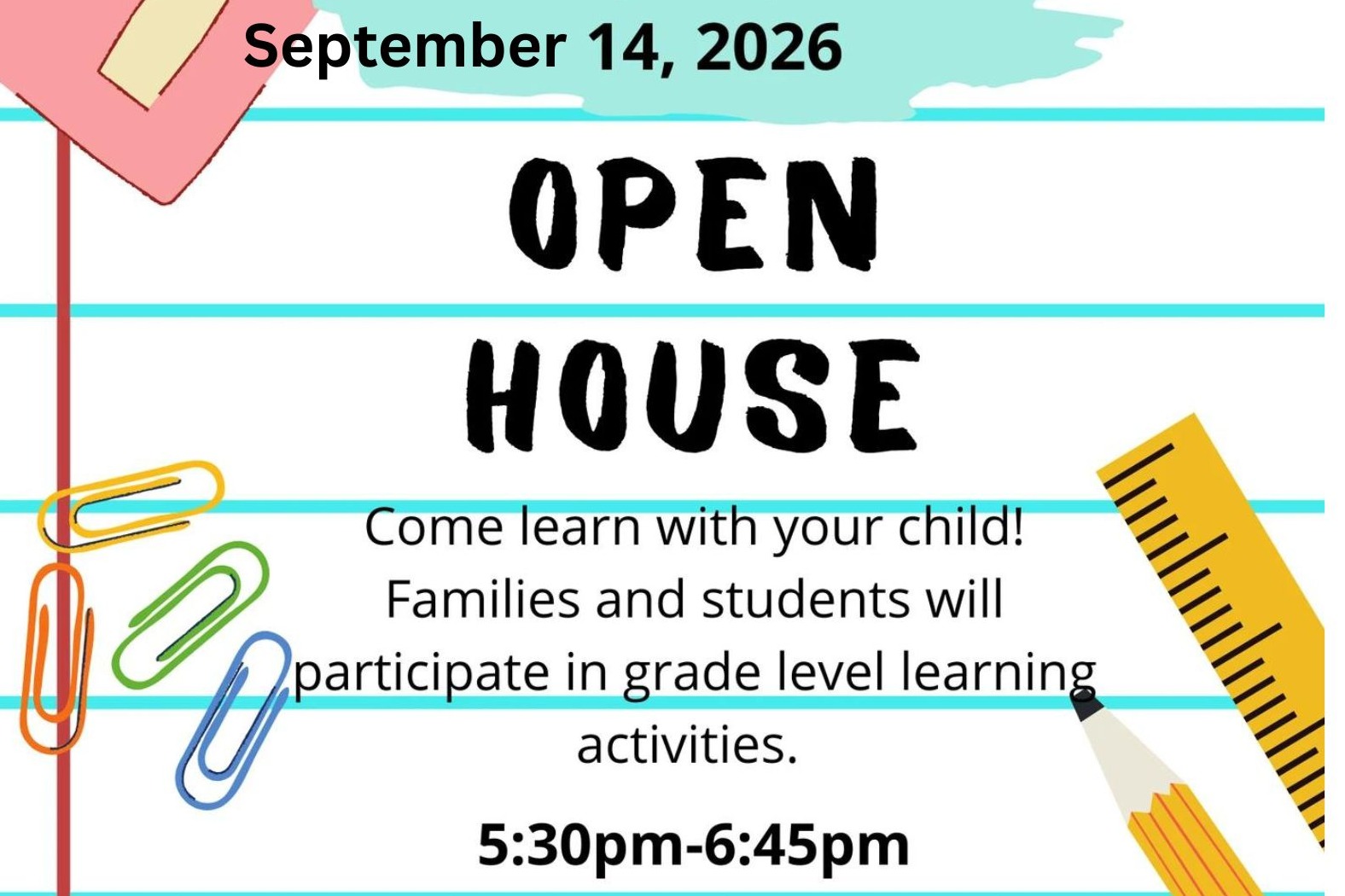 Flyer with date, time, and activities for a school's Open House event. Features a pencil, notebook, and children.