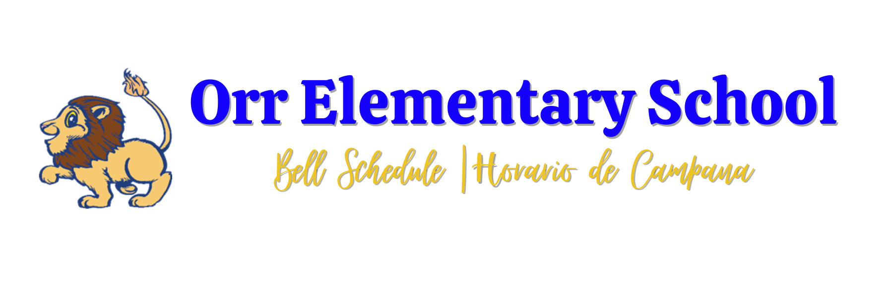 Orr Elementary Bell Schedule/Horario de Campana